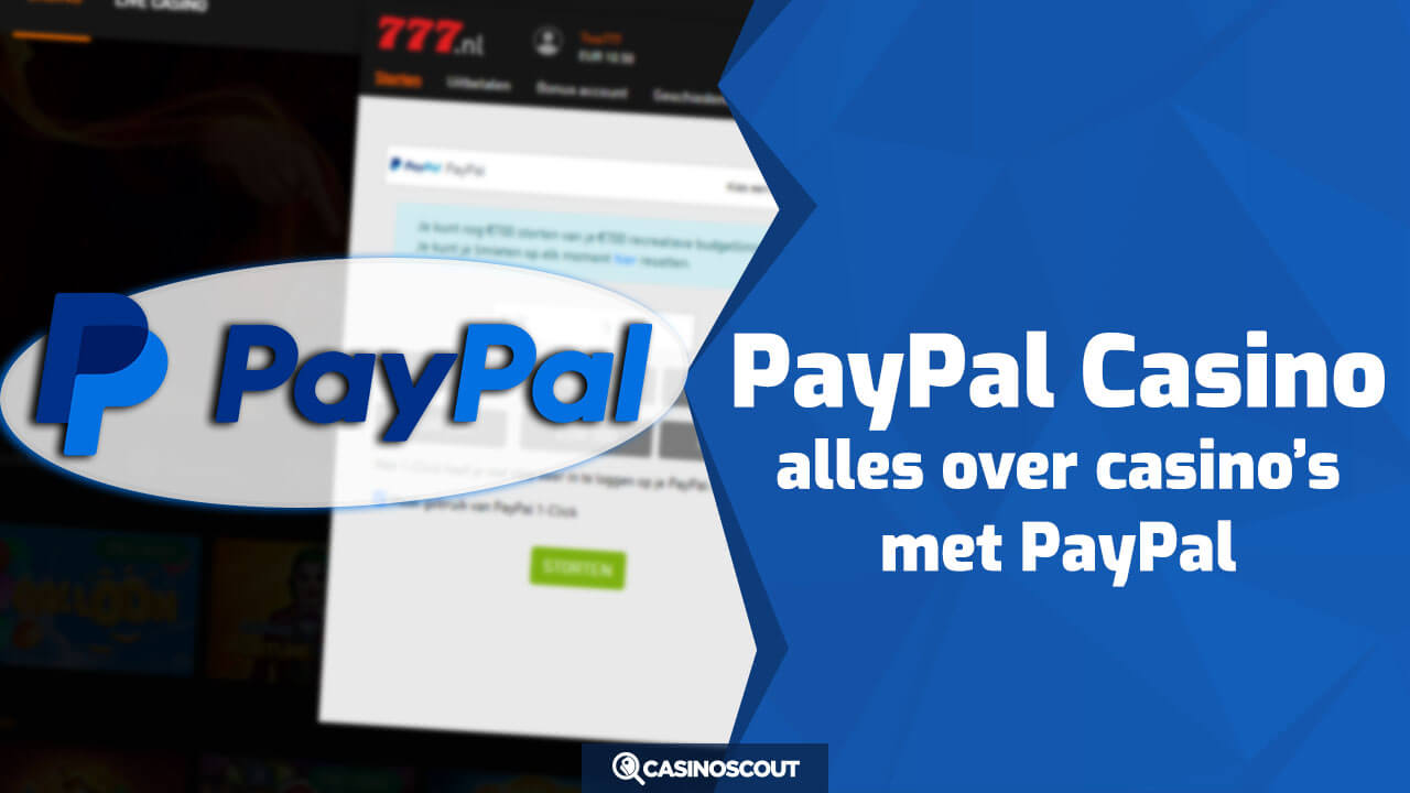 Alles over casino's met PayPal