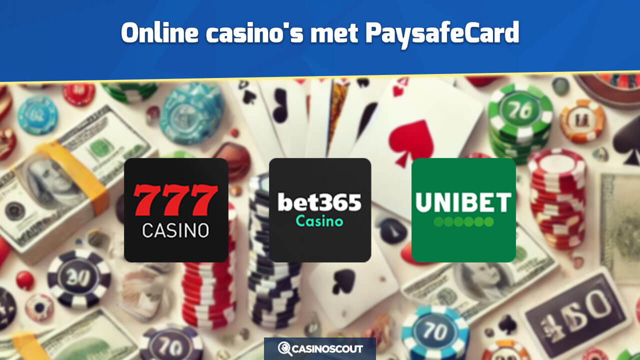 Online casino's met PaysafeCard