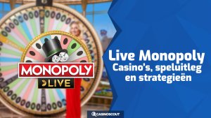 Monopoly Live: casino’s, speluitleg en strategieën