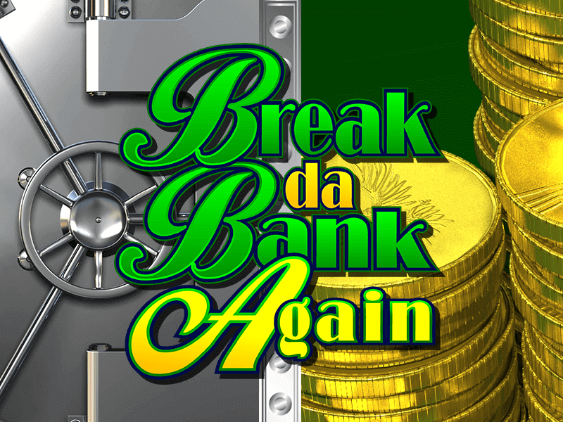 break da bank again variance