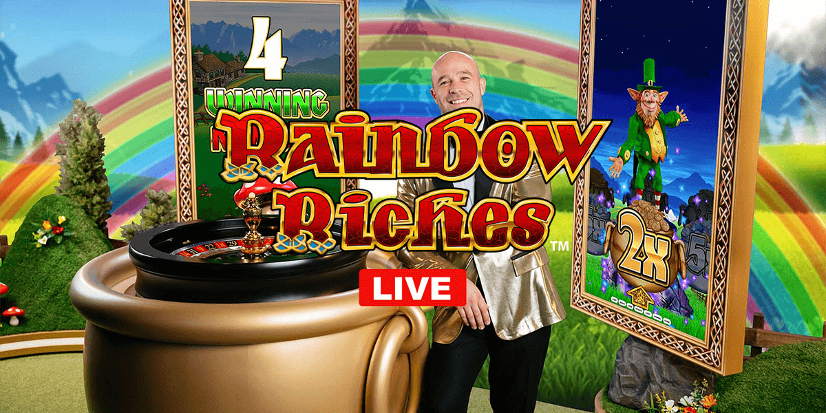 Rainbow Riches live