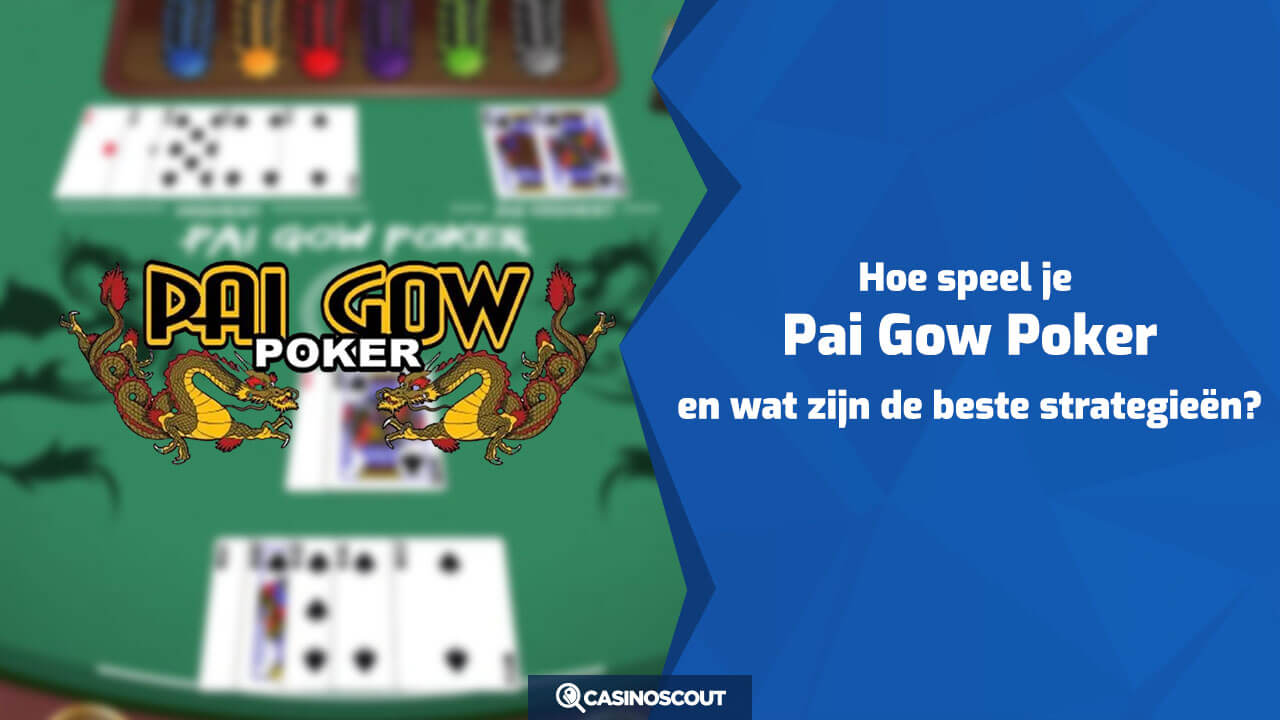 Pai Gow spelen