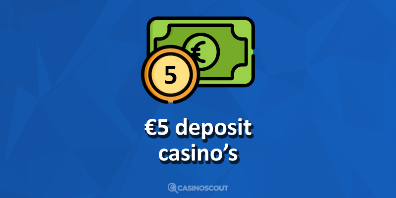 Casino Deposit 5 Euro