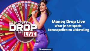 Money Drop Live: win enorme bedragen met Money Drops