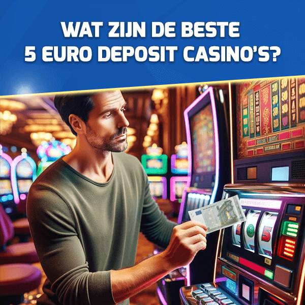 storten met 5 euro in een casino