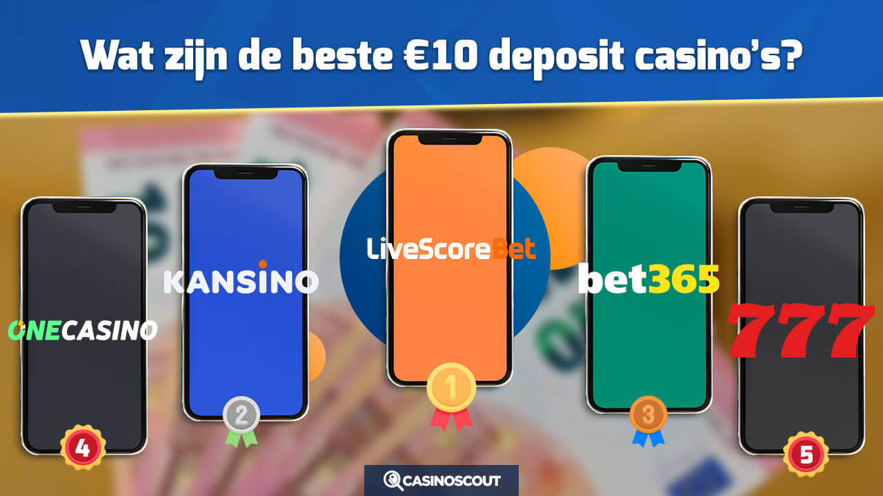 De beste € 10 deposit casino's