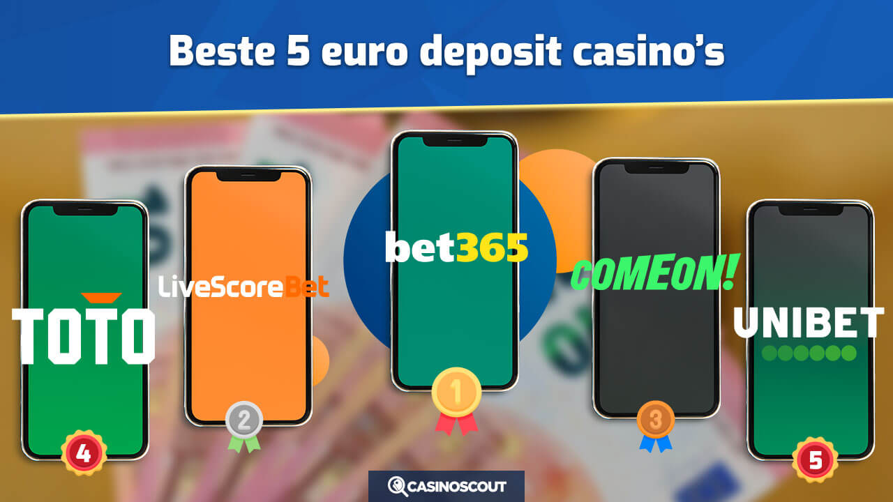 De beste 5 euro casino's