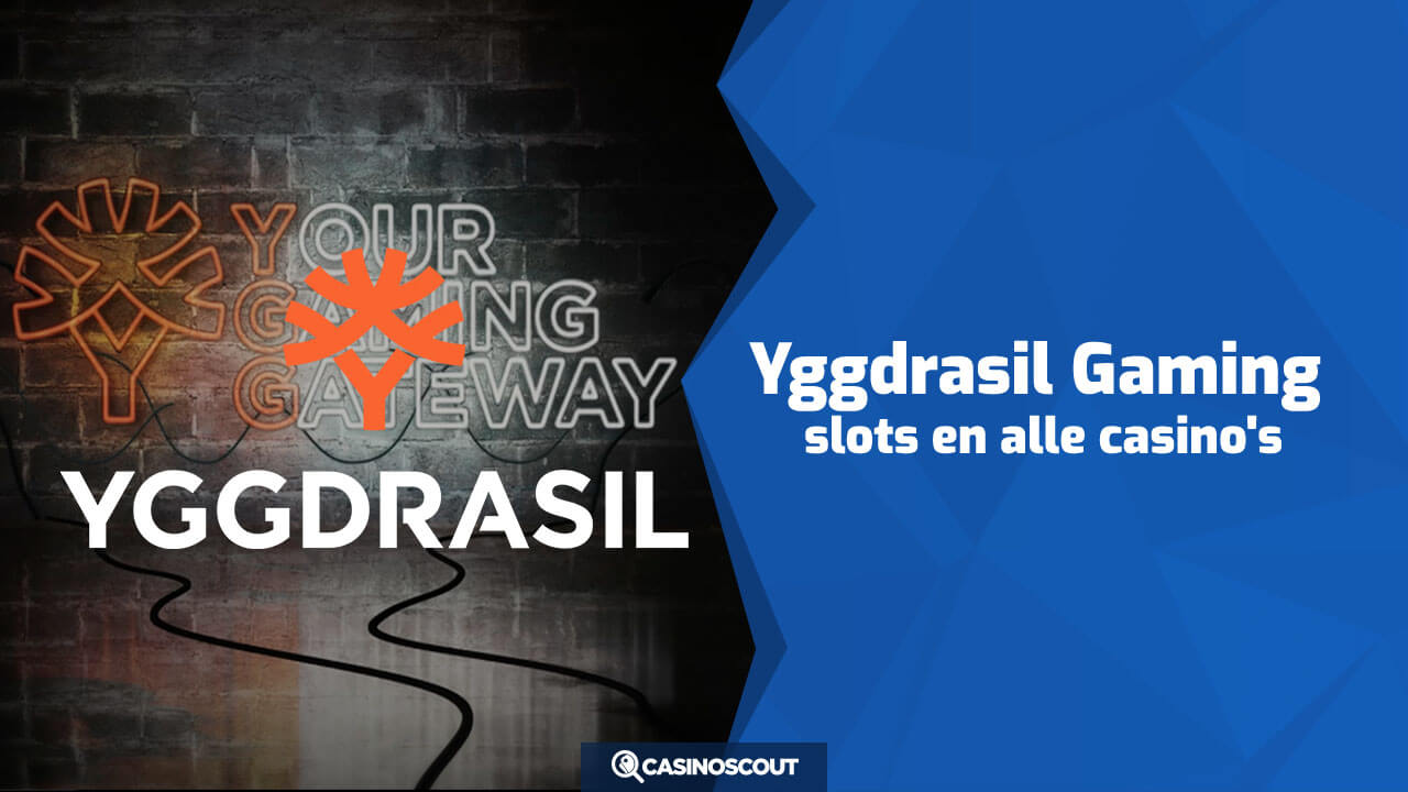 Yggdrasil Gaming slots en casino's