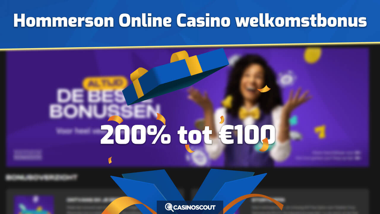 Hommerson Online Casino welkomstbonus