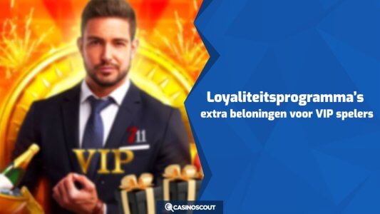 Loyaliteitsprogramma’s: extra beloningen voor VIP spelers