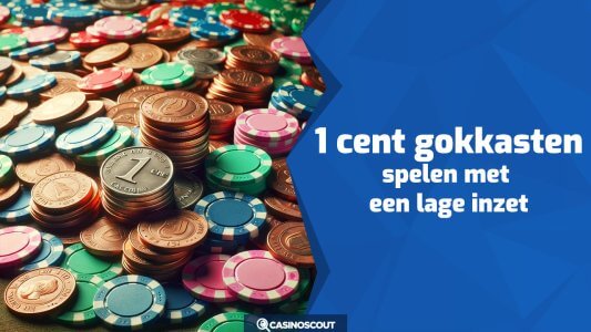 1 cent gokkasten: spelen met een lage inzet