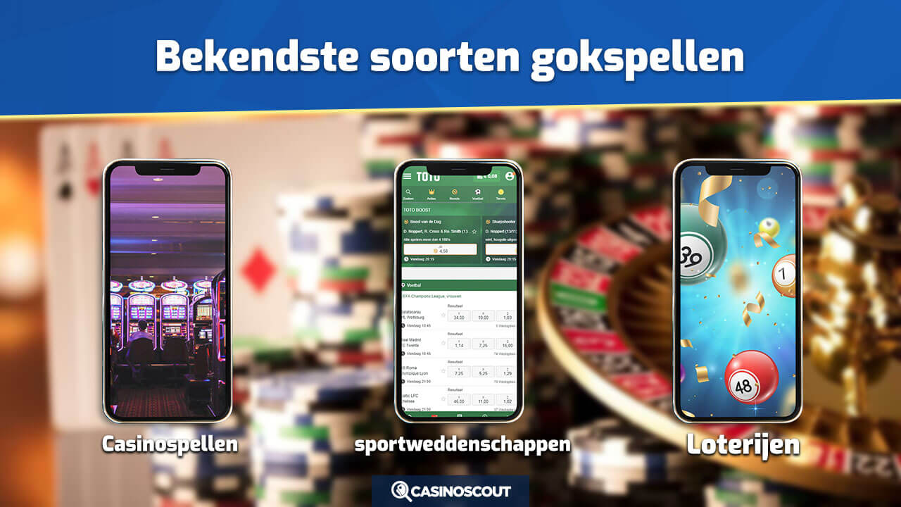 3 verschillende soorten gokspellen