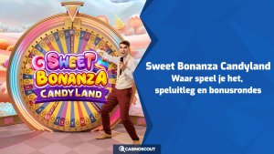 Sweet Bonanza Candyland: Waar speel je het, speluitleg en bonusrondes