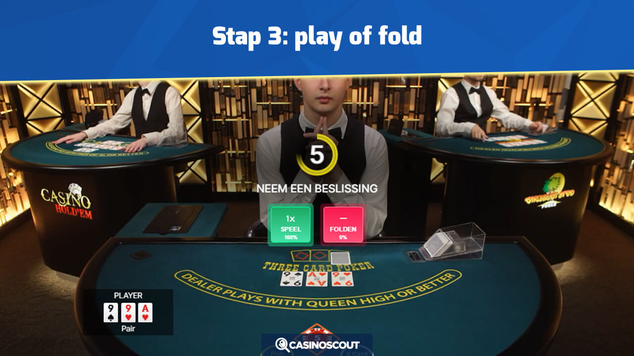 Play of Fold kiezen